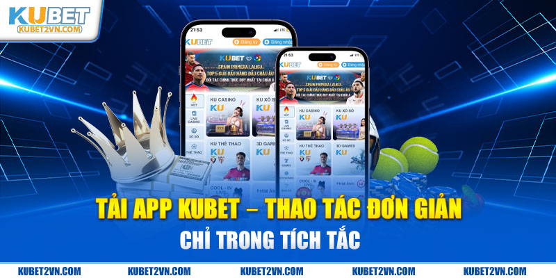 tải app kubet